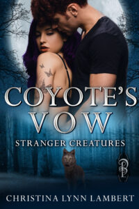 Coyote’s Vow by Christina Lynn Lambert